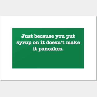 Psych: Syrup = Pancake? (White Text) Posters and Art